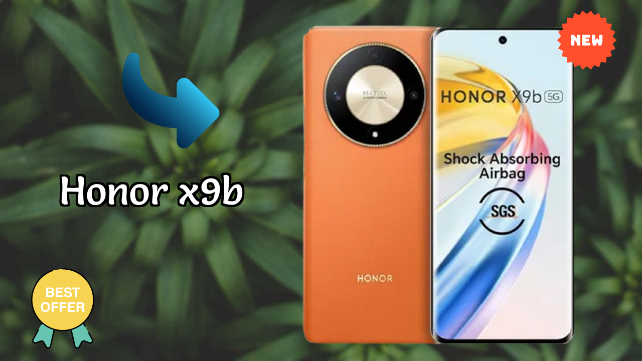 Honor Fans: Honor X9B Now Available at Just ₹21,999