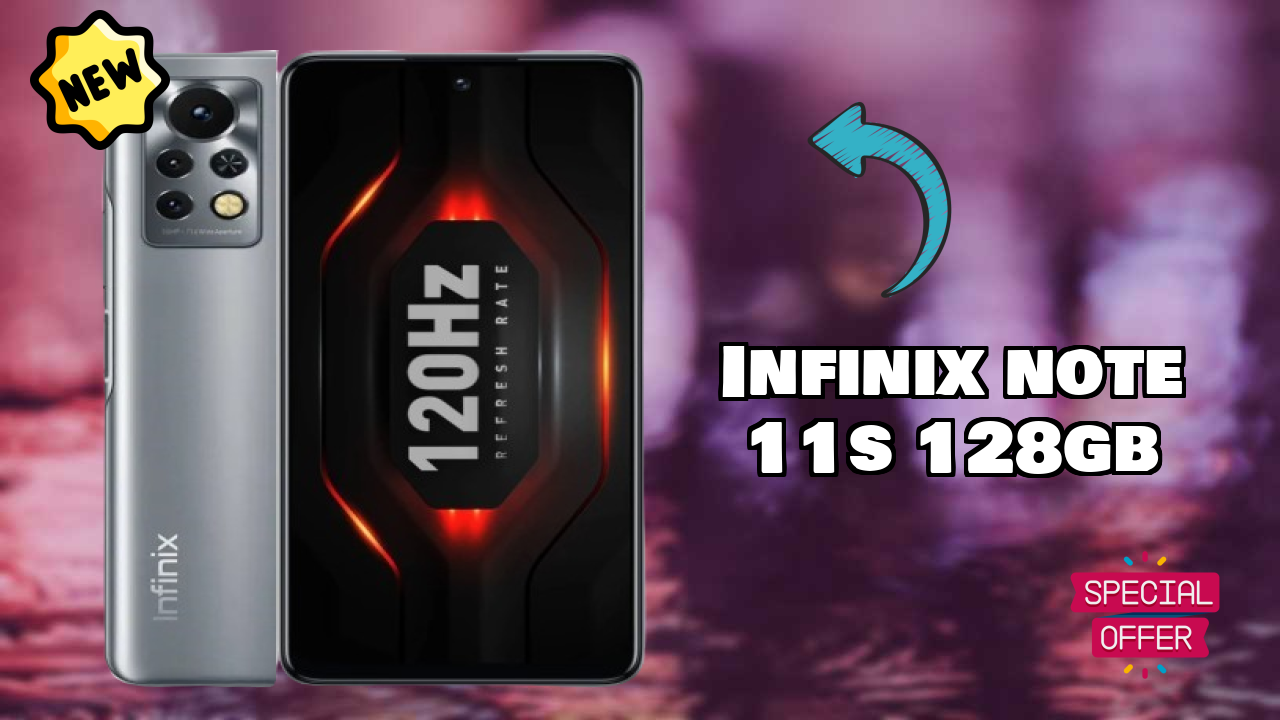 Infinix Note 11S 128GB vs Samsung Galaxy: Which is Better?
