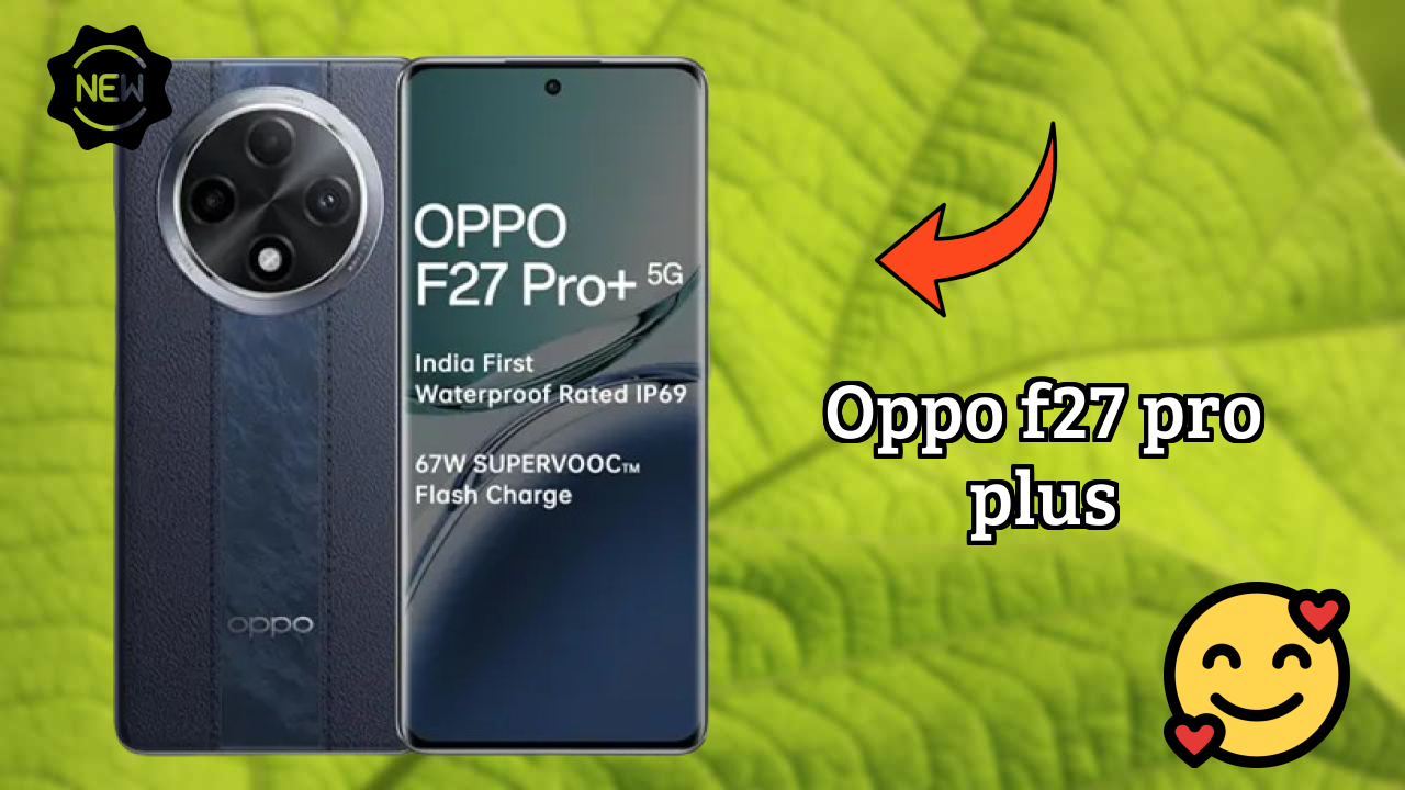 OPPO F27 Pro Plus Price Analysis: ₹18,999 Good Investment?