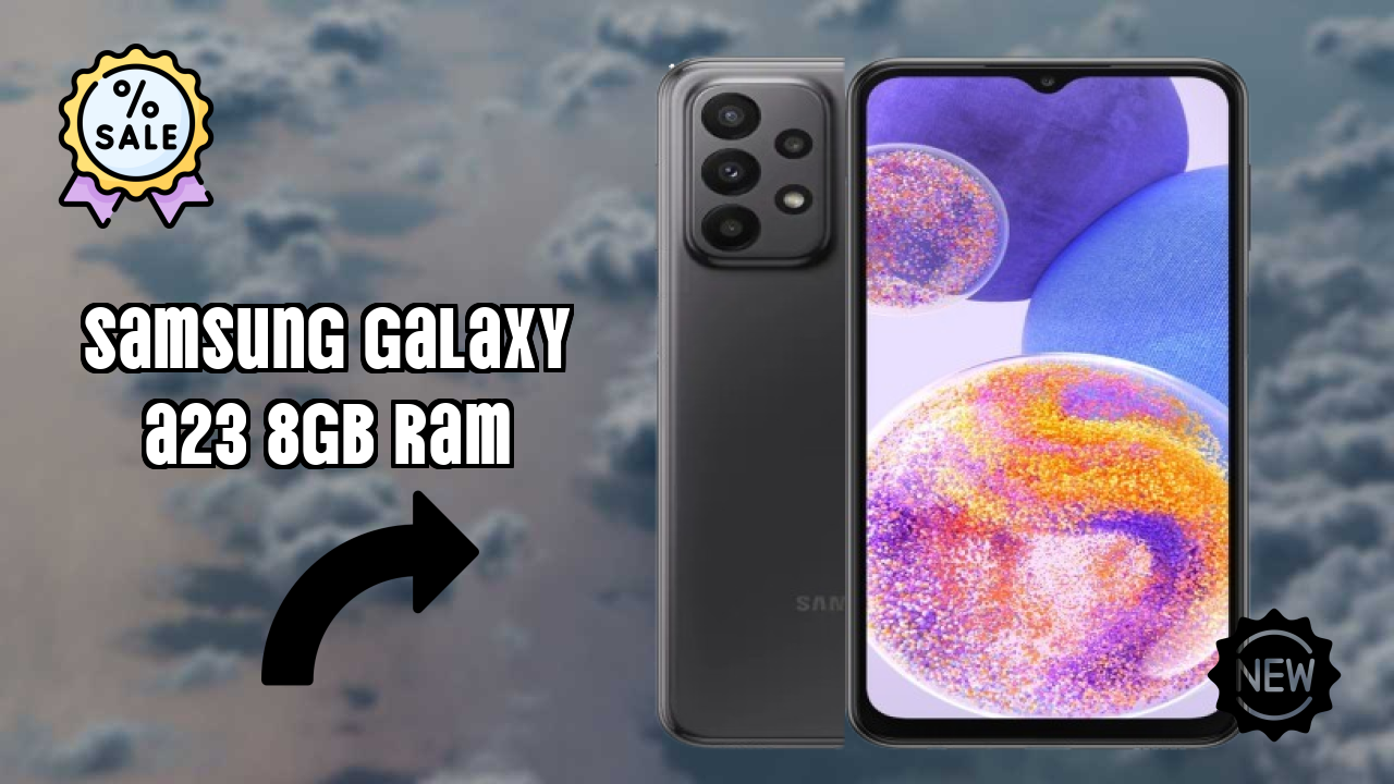 Samsung Galaxy A23 8GB RAM Display Quality: PLS TFT LCD Explained
