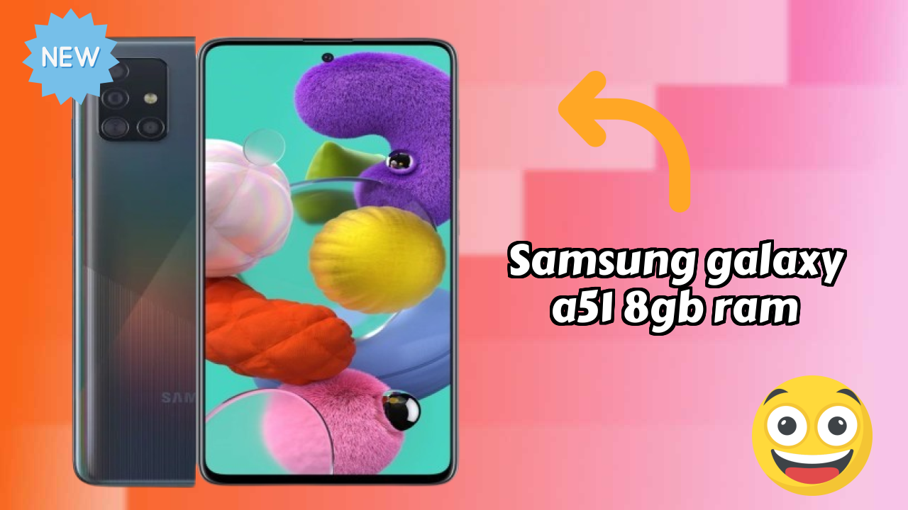 Samsung Galaxy A51 8GB RAM Display Technology: Super AMOLED Quality